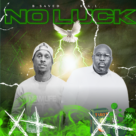 No Luck feat R.A.L.